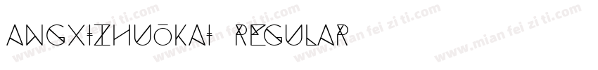 angxizhuokai Regular字体转换
